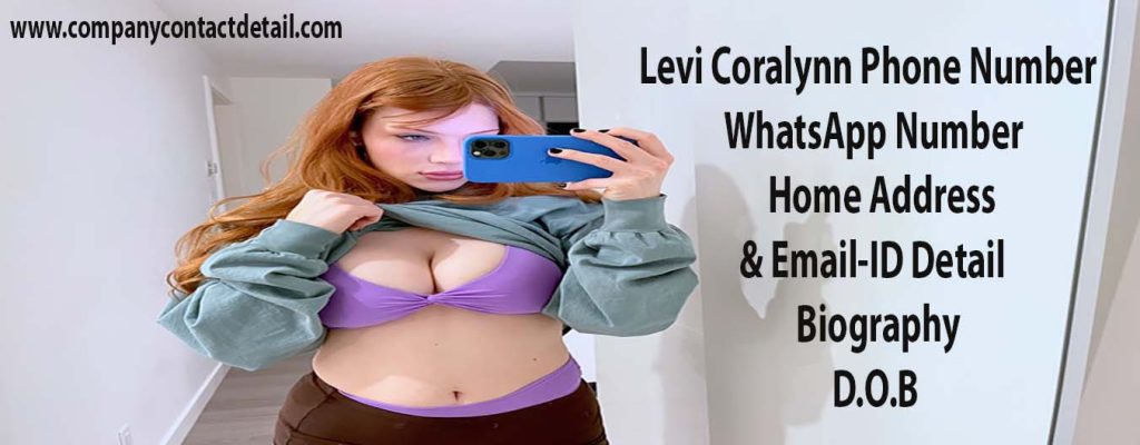 Levi Coralynn Phone Number, Address and Email-ID Detail