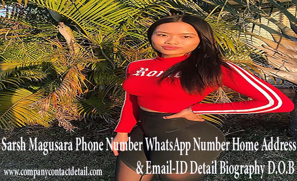 Sarsh Magusara Phone Number, WhatsApp Number and Email-ID Detail, Biography