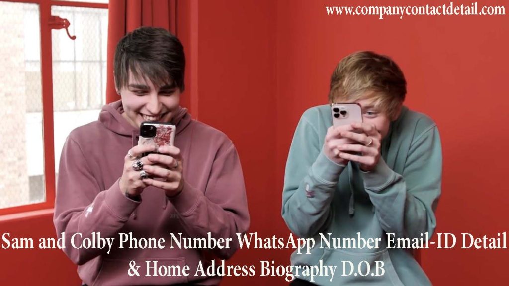 Sam and Colby Phone Number, WhatsApp Number and Home Address, Email-ID Detail, Biography