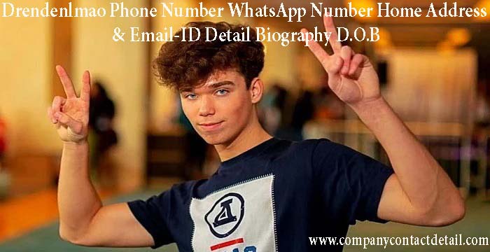 Drendenlmao Phone Number, WhatsApp Number and Email-ID Detail, Biography, Home Address
