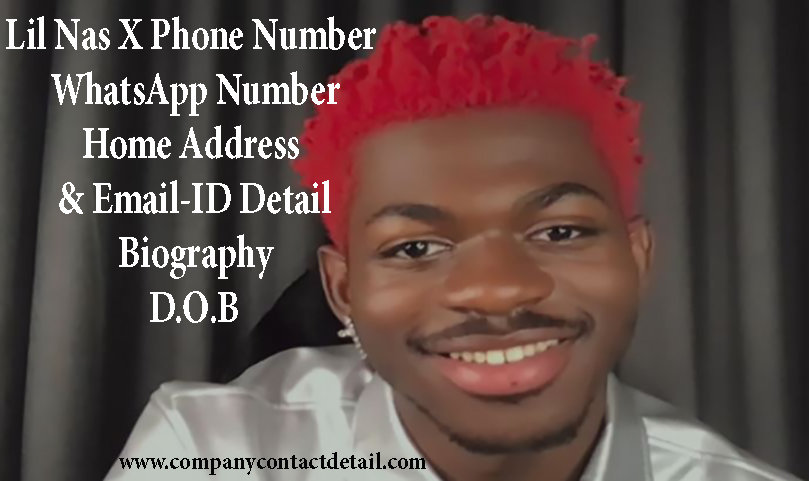 Lil Nas X Phone Number, WhatsApp Number and Email-ID Detail, Biography, Home Address