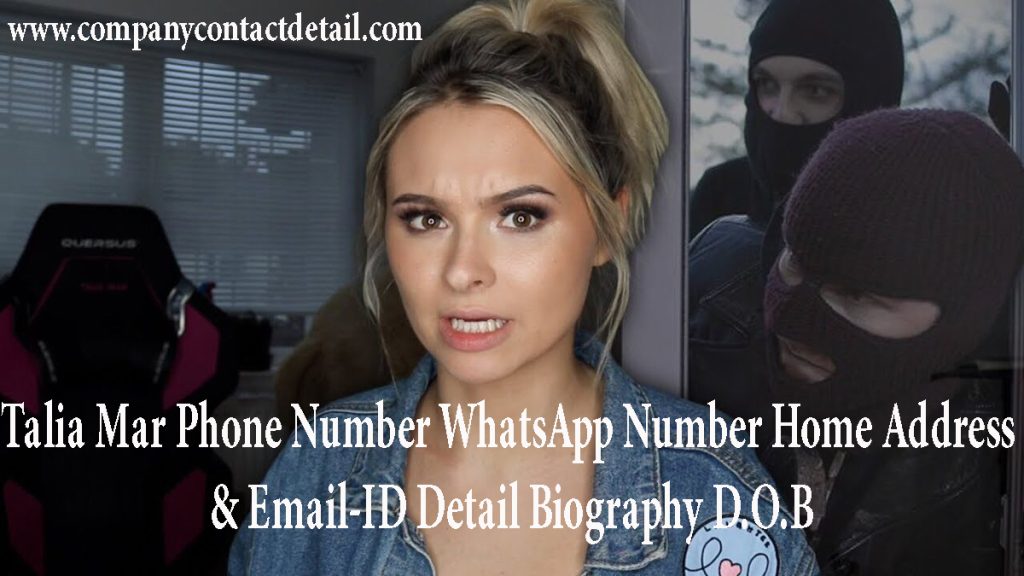 Talia Mar Phone Number, WhatsApp Number and Email-ID Detail, Biography, Home Address