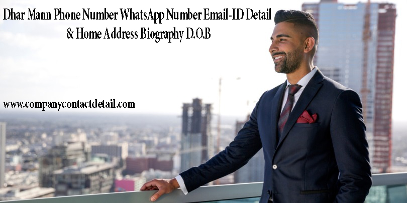 Dhar Mann Phone Number, WhatsApp Number and Email-ID Detail, Biography, Home Address