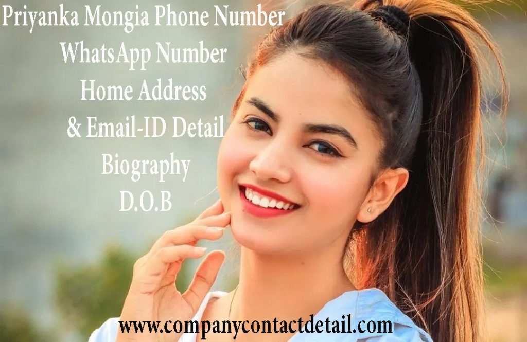 Priyanka Mongia Phone Number, WhatsApp Number and Home Address, Email-ID Detail, Biography