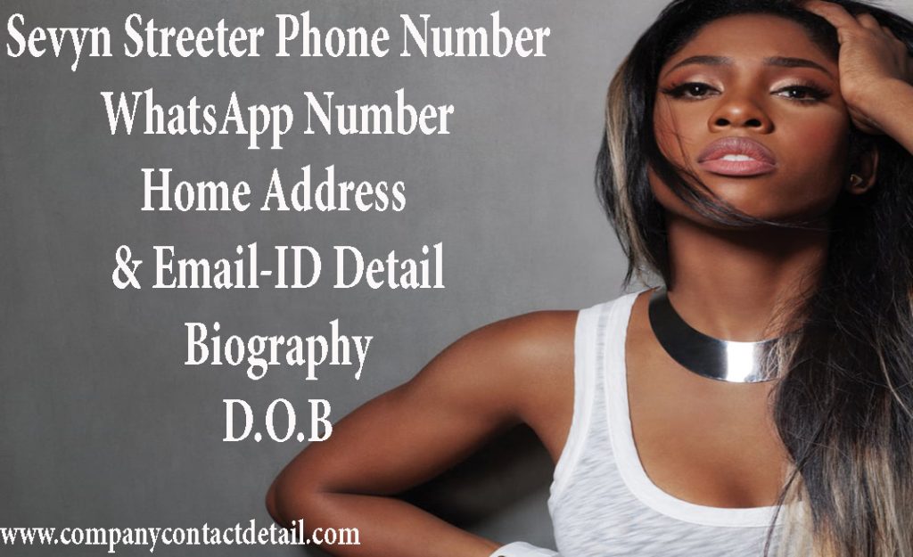 Sevyn Streeter Phone Number, WhatsApp Number and Email-ID Detail, Biography, Home Address