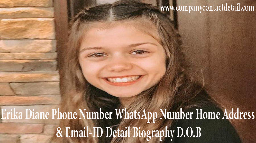 Erika Diane Phone Number, WhatsApp Number and Email-ID Detail, Biography, Home Address