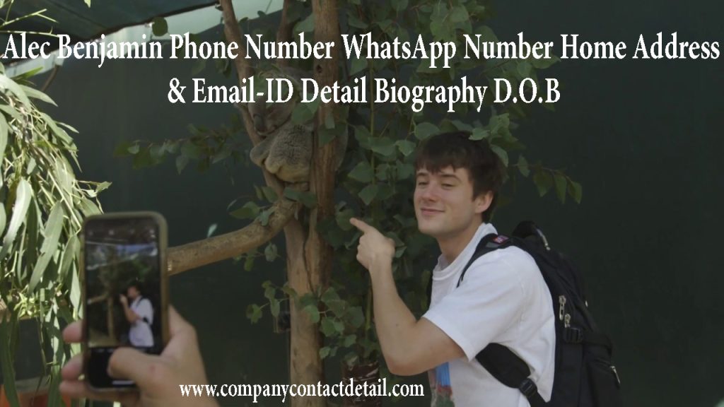 Alec Benjamin Phone Number, WhatsApp Number and Email-ID Detail, Biography, Home Address