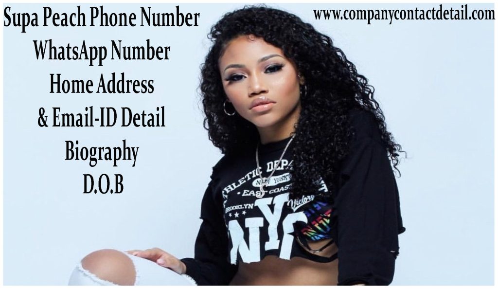 Supa Peach Phone Number, WhatsApp Number and Email-ID Detail, Home Address, Biography