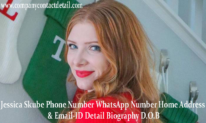Jessica Skube Phone Number, WhatsApp Number and Email-ID Detail, Biography