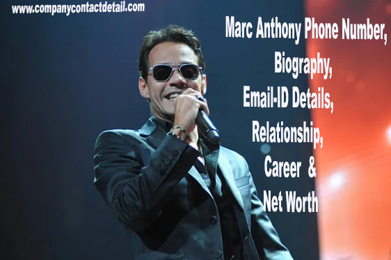 Marc Anthony Phone Number, Biography, Relationship, Career & Net Worth