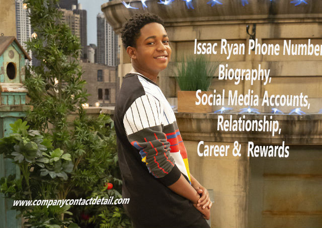 Issac Ryan Phone Number, Biography , Email-ID Detail, Career