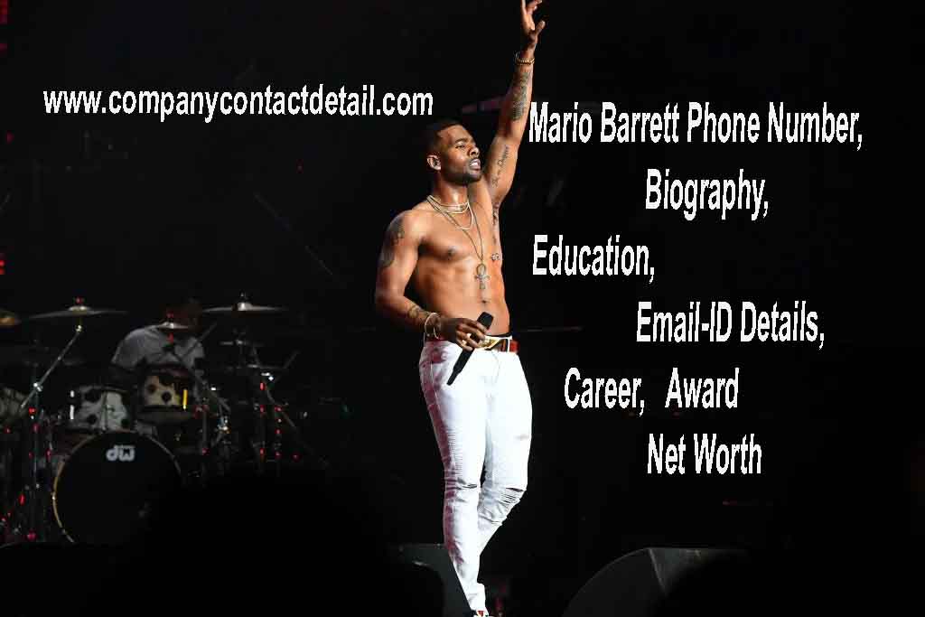 Mario Barrett Phone Number, Biography, Education, Email-ID Details, Career, Awards & Net Worth