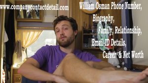 William Osman Phone Number, Education, Email-ID Details, Career & Net Worth
