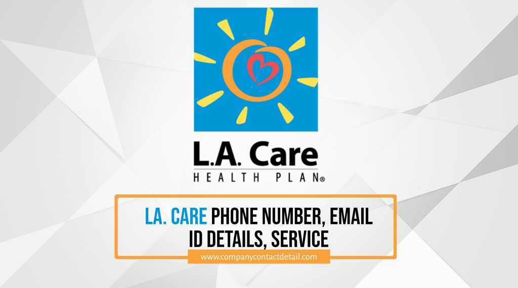 LA. Care Phone Number