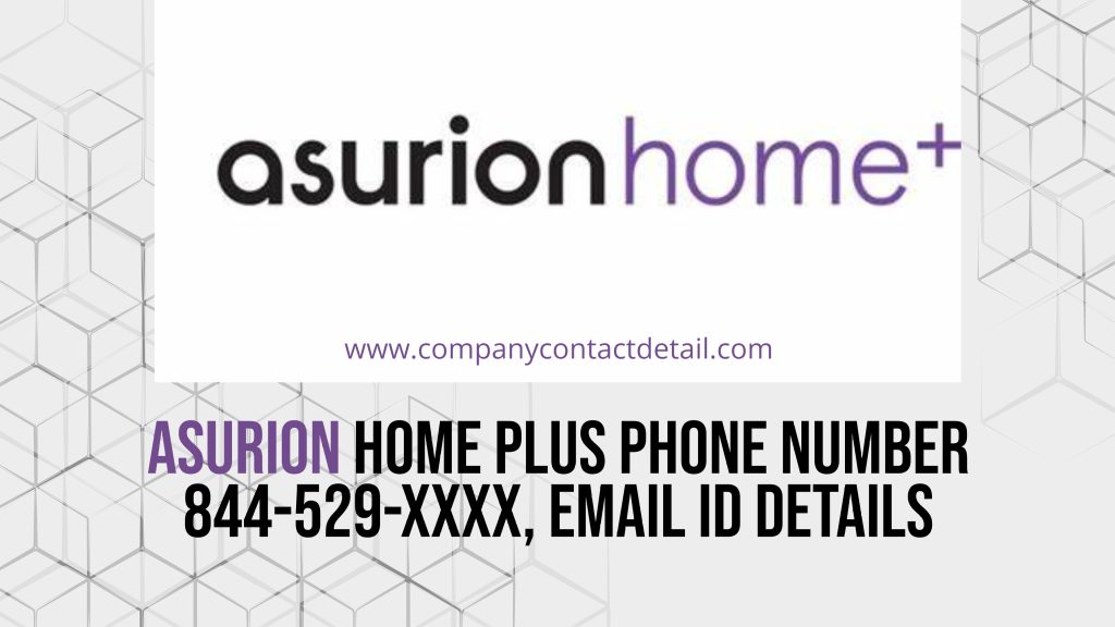 Asurion Home Plus Phone Number